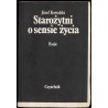 Starożytni o sensie życia. Eseje