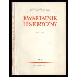 Kwartalnik Historyczny. R.83 (1976). Nr 4