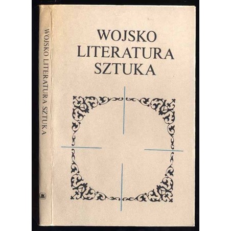Wojsko, literatura, sztuka
