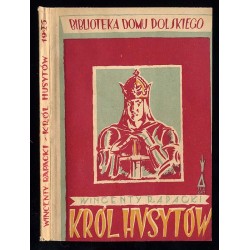 Król Husytów. Powieść