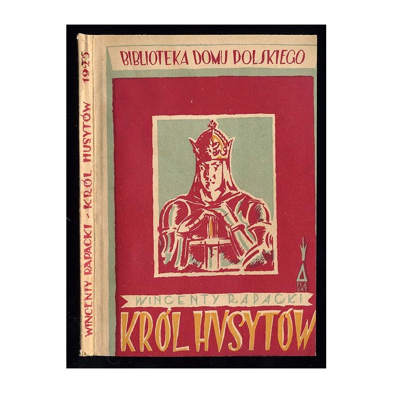 Król Husytów. Powieść