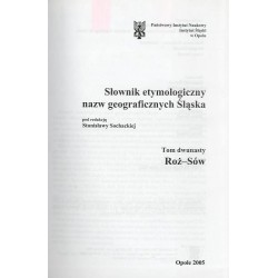 Słownik etymologiczny nazw geograficznych Śląska. T. 12: Róż-Sów
