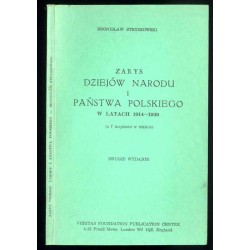Zarys dziejów narodu i państwa polskiego w latach 1914-1939