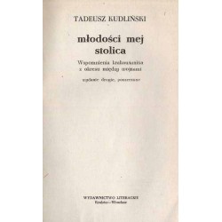 Młodości mej stolica. Wspomnienia krakowianina z okresu między wojnami