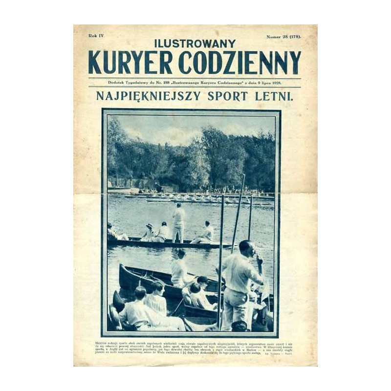 Ilustrowany Kurier Codzienny. Bezpłatny dodatek tygodniowy "Ilustrowanego Kuriera Codziennego" do nr 188. R.4 (1928). Nr 28 (178