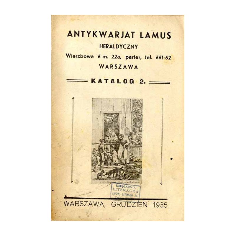 Antykwarjat Lamus Heraldyczny", Warszawa, Wierzbowa 6 [...] (1935). Katalog Nr 2 (grudzień 1935)