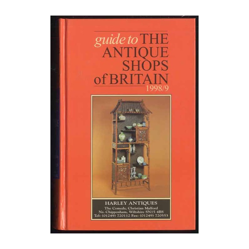 Guide to the Antique Shops of Britan 1998/9