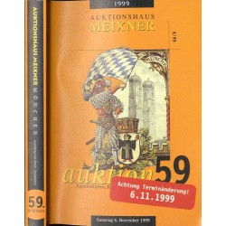 [Franz Meixner] 59. Auktion. Ansichtskarten, Briefe, Ganzsachen. Auktionshaus Meixner. Samstag, den 6. November 1999, 10.00 Uhr.