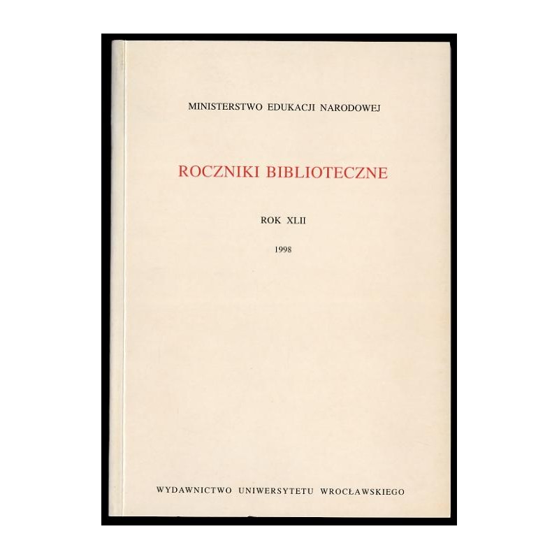 Roczniki Biblioteczne. R.42. (1998)