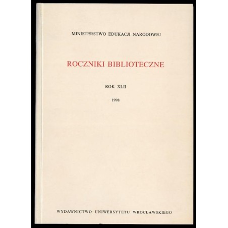 Roczniki Biblioteczne. R.42. (1998)