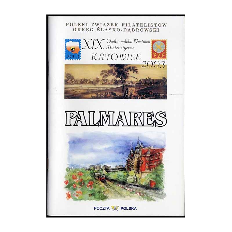 XIX Ogólnopolska Wystawa Filatelistyczna Katowice 2003, Palmares