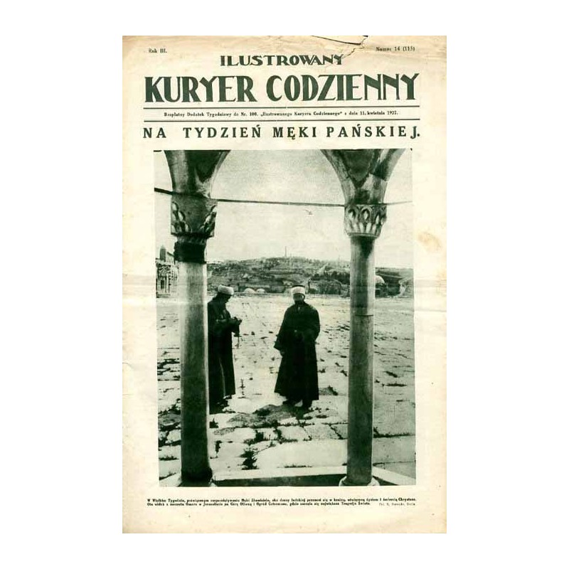 Ilustrowany Kurier Codzienny. Bezpłatny dodatek tygodniowy "Ilustrowanego Kuriera Codziennego" do nr 100. R.3 (1927). Nr 14 (115