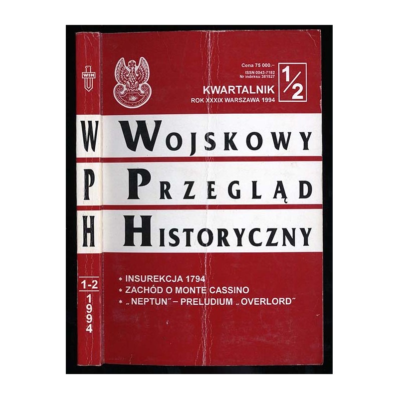 Wojskowy Przegląd Historyczny. R. 39 (1994). Nr 1-2 (147-148) (Styczeń - Czerwiec 1994)