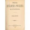 Wielka Encyklopedya Powszechna Ilustrowana. [Seria 1]. T.17-18: Drogi bite - Ekliptyczne spółrzędne