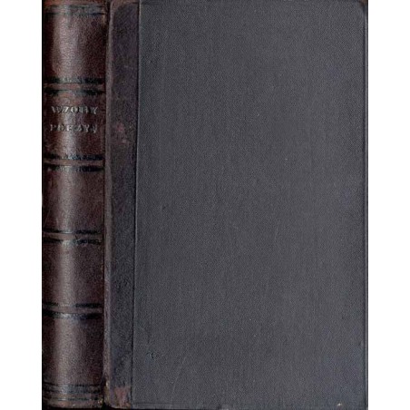 Wzory poezji i prozy najznakomitszych autorów polskich. Cz. 1 Dodatek do książki pod napisem: Wzory poezji i prozy najznakomits