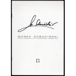 Marek Sobaciński. Grafiki & gwasze