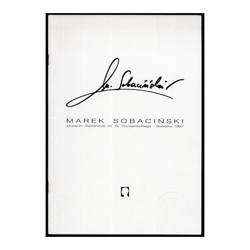 Marek Sobaciński. Grafiki & gwasze