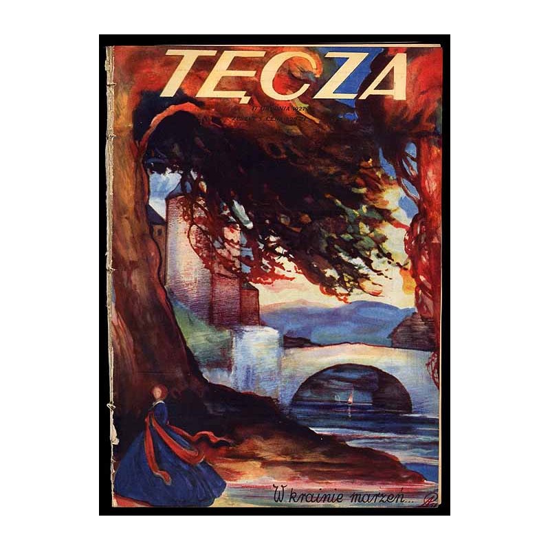 Tęcza. Ilustrowane pismo tygodniowe. R.1 (1927). Z. 5 (17 grudnia 1927) / Antoni Gawiński / Ferdynand Goetel Islandia / Józef Ni