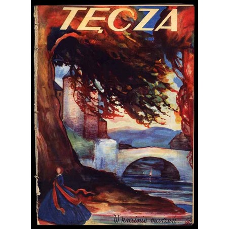 Tęcza. Ilustrowane pismo tygodniowe. R.1 (1927). Z. 5 (17 grudnia 1927) / Antoni Gawiński / Ferdynand Goetel Islandia / Józef Ni
