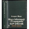 Biuro Informacji i Propagandy SZP-ZWZ-AK 1939-1945