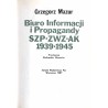 Biuro Informacji i Propagandy SZP-ZWZ-AK 1939-1945