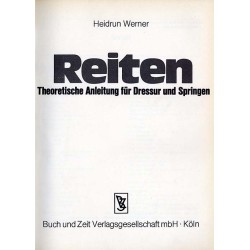 Reiten. Theoretische Anleitung für Dressur und Springen