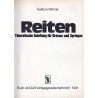 Reiten. Theoretische Anleitung für Dressur und Springen