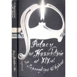 Polacy w Kazachstanie w XIX w