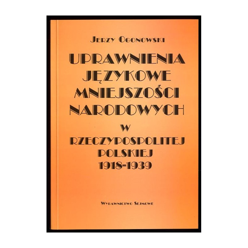 Uprawnienia językowe mniejszości narodowych w Rzeczypospolitej Polskiej 1918-1939