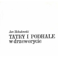 Tatry i Podhale w drzeworycie