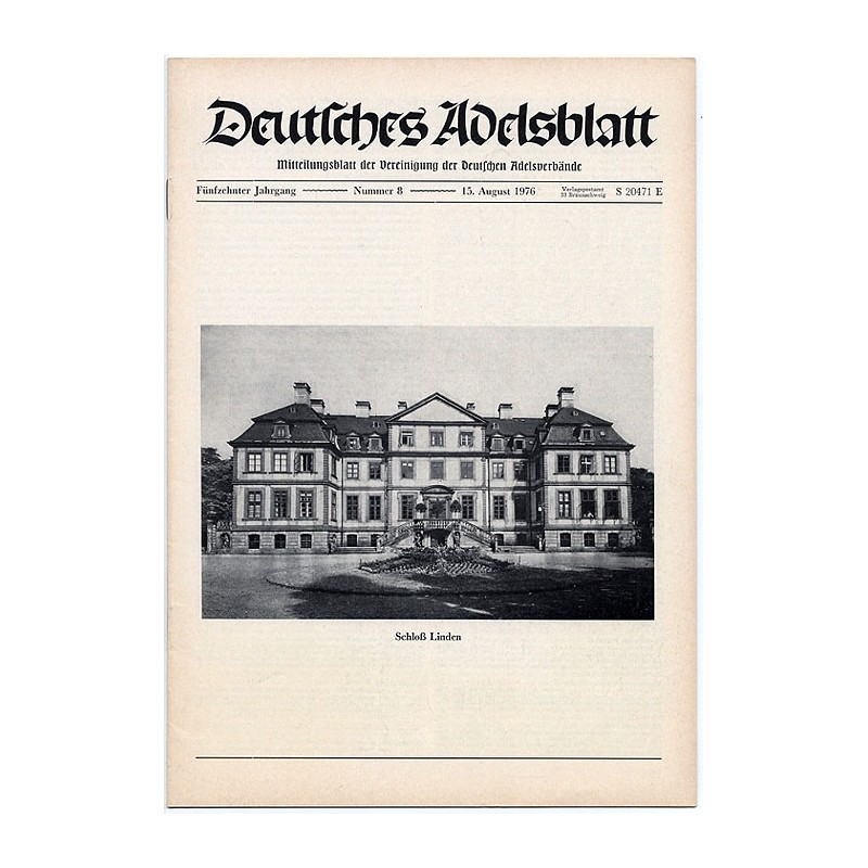 Deutsches Adelsblatt. 15. Jahrgang (1976). Nr 8 (15 VIII 1976) [Schloß Linden bei Hannower]