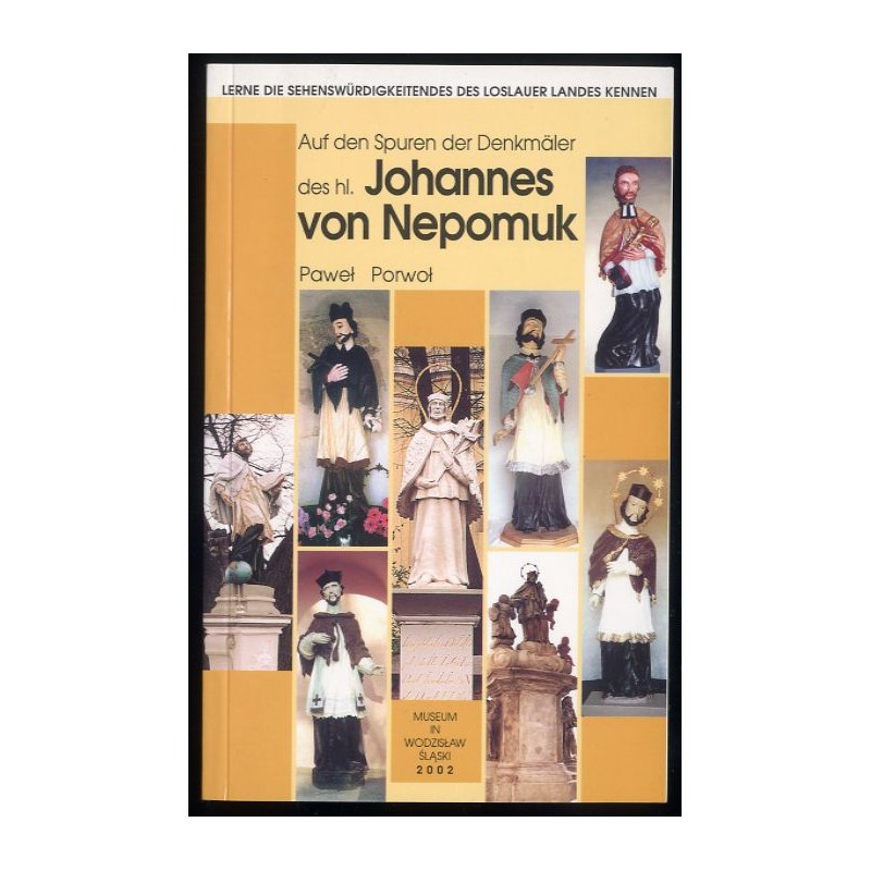 Auf den Spuren der Denkmäler des hl. Johannes von Nepomuk