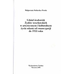 Udział środowisk Żydów wrocławskich w artystycznym i kulturalnym życiu miasta od emancypacji do 1933 roku
