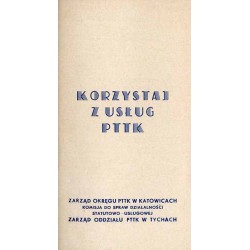 Korzystaj z usług PTTK [Polskiego Towarzystwa Turystyczno-Krajoznawczego]