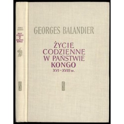 Życie codzienne w państwie Kongo (XVI - XVIII w.)
