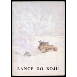 Lance do boju. Szkice historyczne z dziejów jazdy wielkopolskiej X wiek - 1945 r