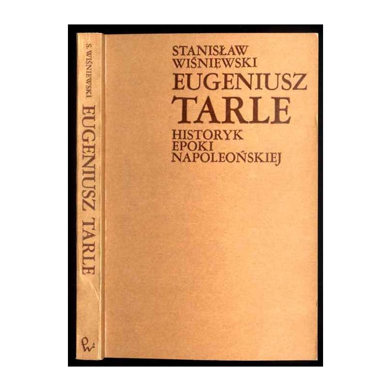Eugeniusz Tarle historyk epoki napoleońskiej