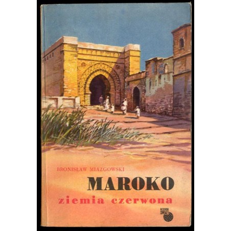 Maroko - ziemia czerwona