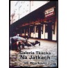 Galeria Tkacka Na Jatkach
