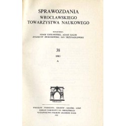 Sprawozdania Wrocławskiego Towarzystwa Naukowego. [Seria] A. Nr 38 (1983)