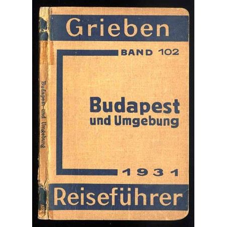 [Grieben Reiseführer] Budapest und Umgebung