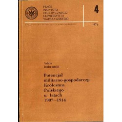 Potencjał militarno-gospodarczy Królestwa Polskiego w latach 1907-1914