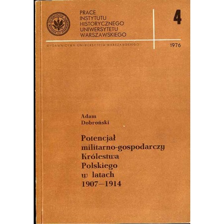 Potencjał militarno-gospodarczy Królestwa Polskiego w latach 1907-1914