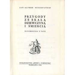 Przygody ze skałą, dziewczyną i śmiercią. Wspomnienia z Tatr