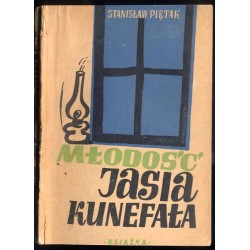 Młodość Jasia Kunefała. Powieść