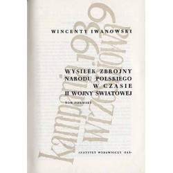 Wysiłek zbrojny narodu polskiego w czasie II wojny światowej. T.1