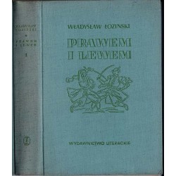 Prawem i lewem. Obyczaje na Czerwonej Rusi w pierwszej połowie XVII wieku. 2t