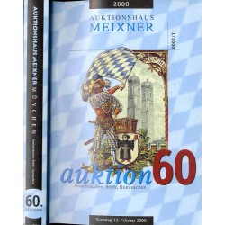 [Franz Meixner] 60. Auktion. Ansichtskarten, Briefe, Ganzsachen. Auktionshaus Meixner. Samstag, den 12. Februar 2000, 10.00 Uhr.