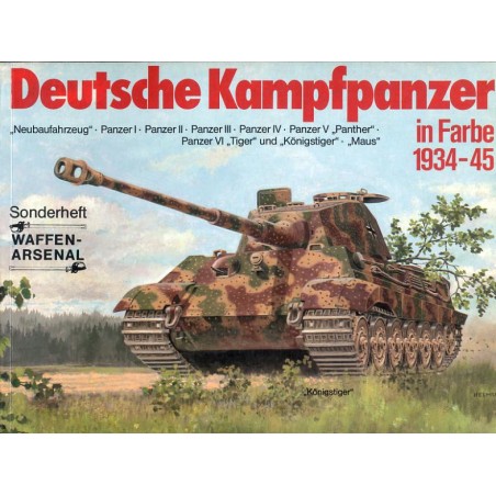 Deutsche Kampfpanzer in Farbe 1934-1945. Sonderheft der Waffen-Arsenal-Reihe