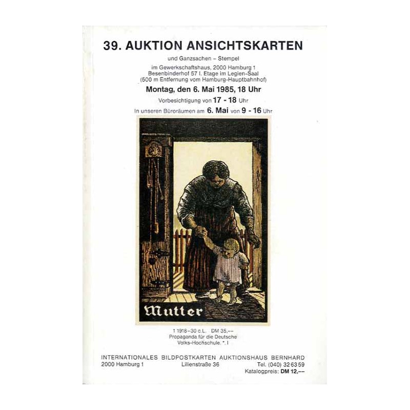 [Martin Bernhard] 39. Auktion Bildpostkarten und Randgebiete der Philatelie Photographica im Gewerkschaftshaus, 2000 Hamburg 1.